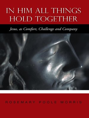 cover image of In Him All Things Hold Together